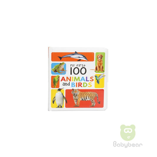 My First 100 Animals and Birds