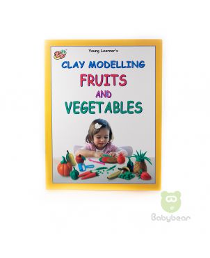 Clay Modelling Fruits and Vegetables Book