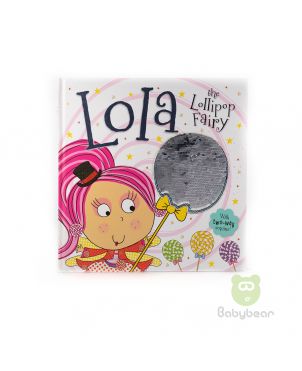 Lola the Lollipop Fairy Picture Story Book (With Sequins)